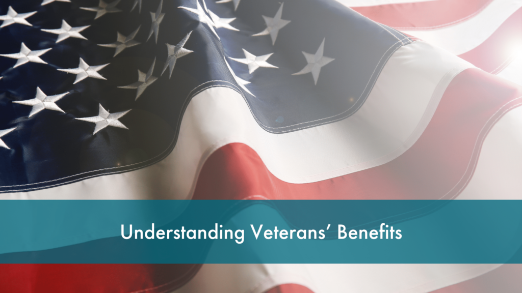 Understanding Veteran's Benefits - The Law Office Of Amy B. Van Fossen